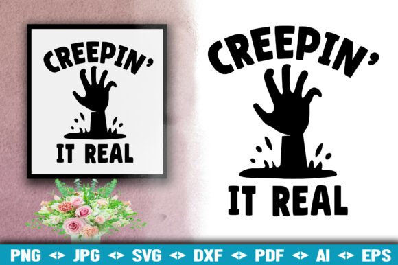 Creepin It Real SVG: Freebies Graphics for Halloween